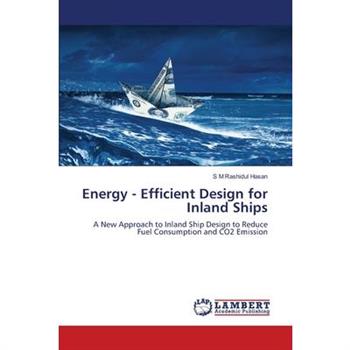 Energy - Efficient Design for Inland Ships