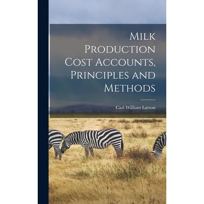 Milk Production Cost Accounts, Principles and Methods