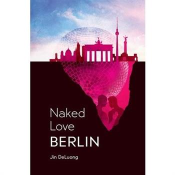Naked Love Berlin