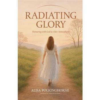 Radiating Glory