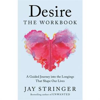 Desire: The Workbook