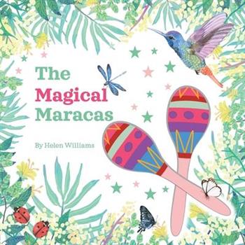The Magical Maraca's