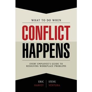 What To Do When Conflict Happens
