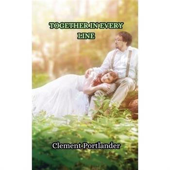 Together in Every Line