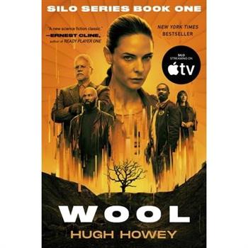 Wool (Tv Tie-In): Book One of the Silo Series