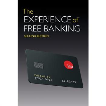 The Experience of Free Banking