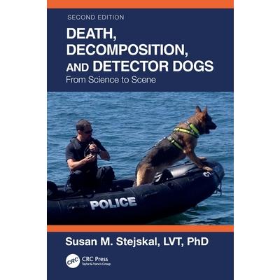 Death, Decomposition, and Detector Dogs