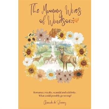 The Mummy Wives of Windsor