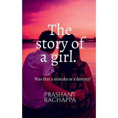 The story of a girl