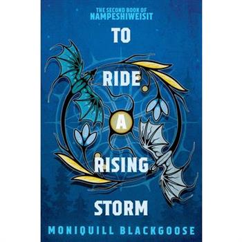 To Ride a Rising Storm