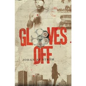Gloves Off