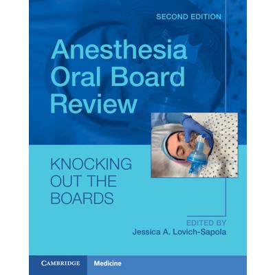 Anesthesia Oral Board Review