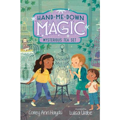 Hand-Me-Down Magic #4: Mysterious Tea Set