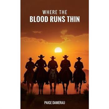 Where the Blood Runs Thin