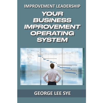 Your Business Improvement Operating System