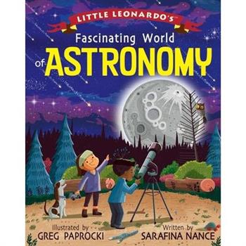 Little Leonardo’s Fascinating World of Astronomy