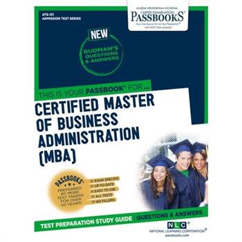 Certified Master of Business Administration (Mba), Volume 131