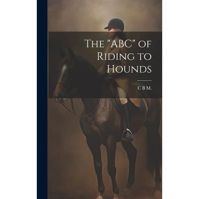 The ”ABC” of Riding to Hounds