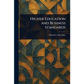 Higher Education and Business Standards