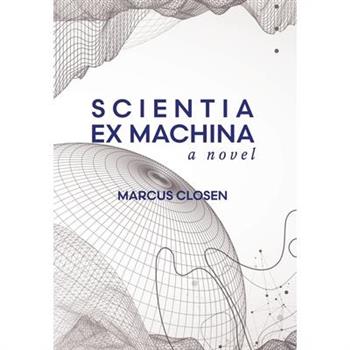 Scientia Ex Machina