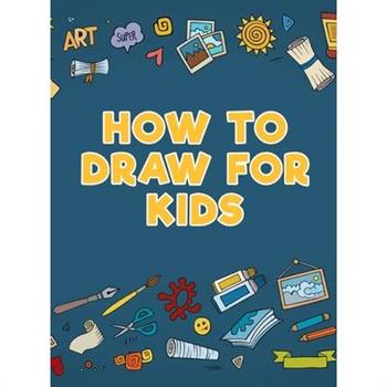How to Draw for Kids
