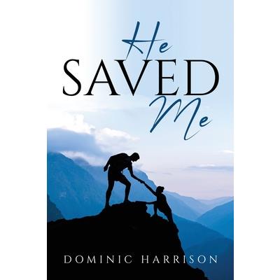 He Saved Me
