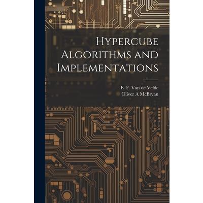 Hypercube Algorithms and Implementations