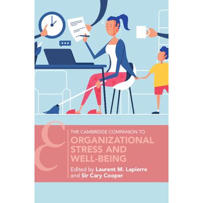 Organizational Stress and Well-Being