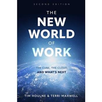 The New World of Work Second Edition