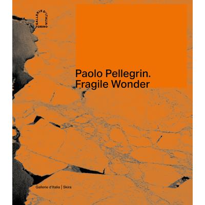 Paolo Pellegrin: Fragile Wonder