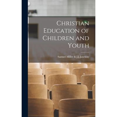 Christian Education of Children and Youth