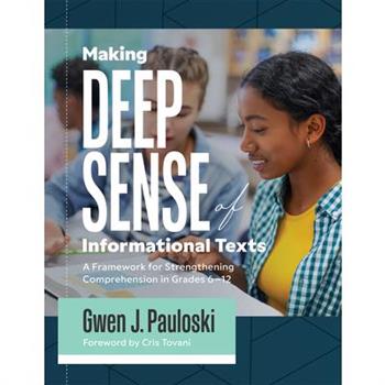 Making Deep Sense of Informational Texts