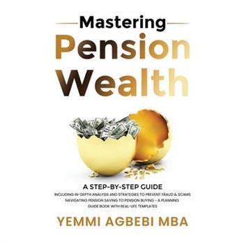 Mastering Pension Wealth