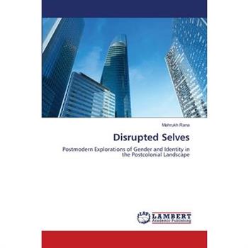 Disrupted Selves