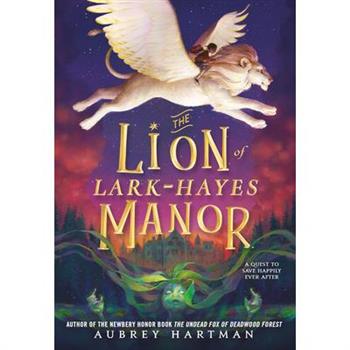 The Lion of Lark-Hayes Manor
