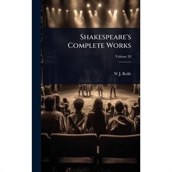 Shakespeare’s Complete Works