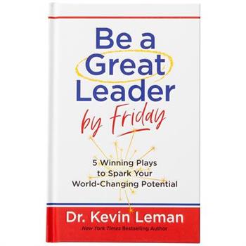 Be a Great Leader by Friday