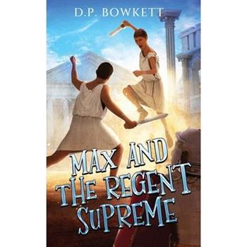 Max and the Regent Supreme