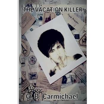 The Vacation Killer