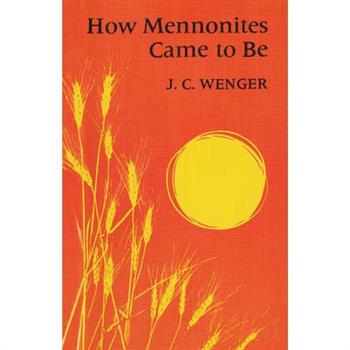 How Mennonites Came to Be