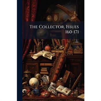 The Collector, Issues 160-171