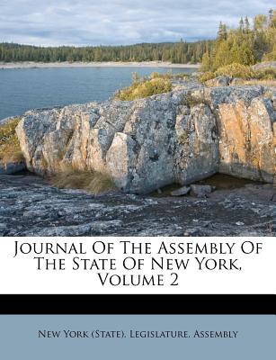 Journal of the Assembly of the State of New York, Volume 2