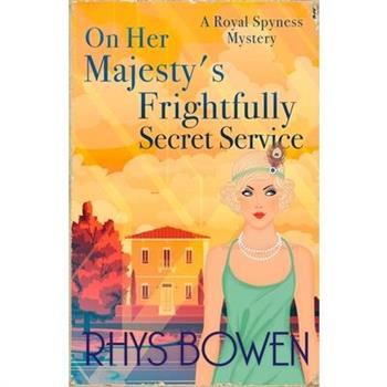 On Her Majesty's Frightfully Secret Service