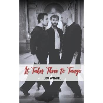 It Takes Three To Tango