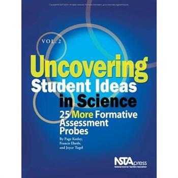 Uncovering Student Ideas in Science, Volume 2