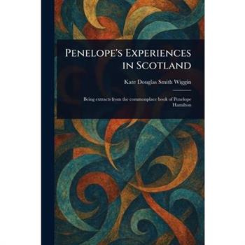 Penelope's Experiences in Scotland