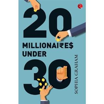 20 Millionaires Under 30 (Pb)