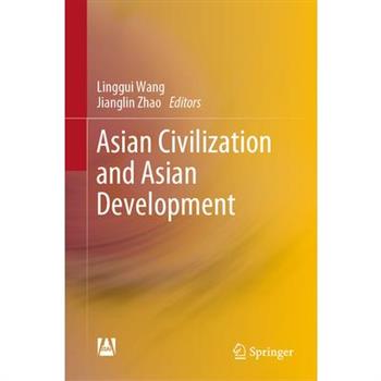 Asian Civilization and Asian Development