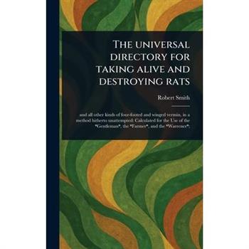 The Universal Directory for Taking Alive and Destroying Rats