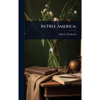 In Free America;